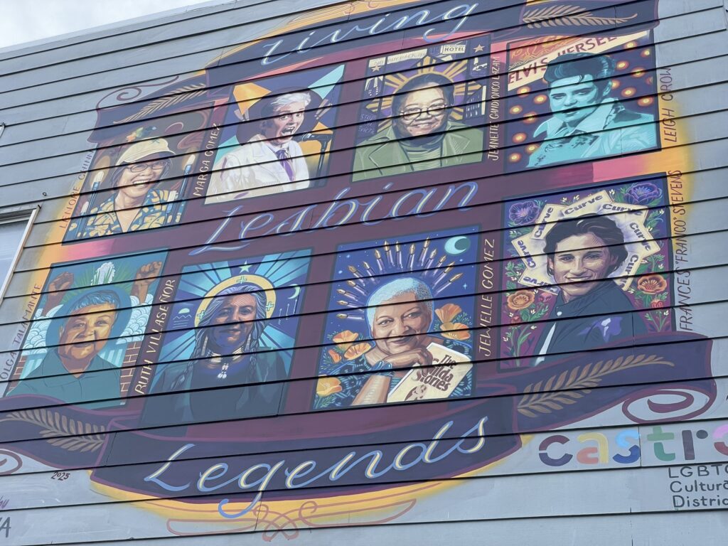 Lesbian Visibility Week 2025: The Living Lesbian Legends Mural in the Castro in San Francisco, California.