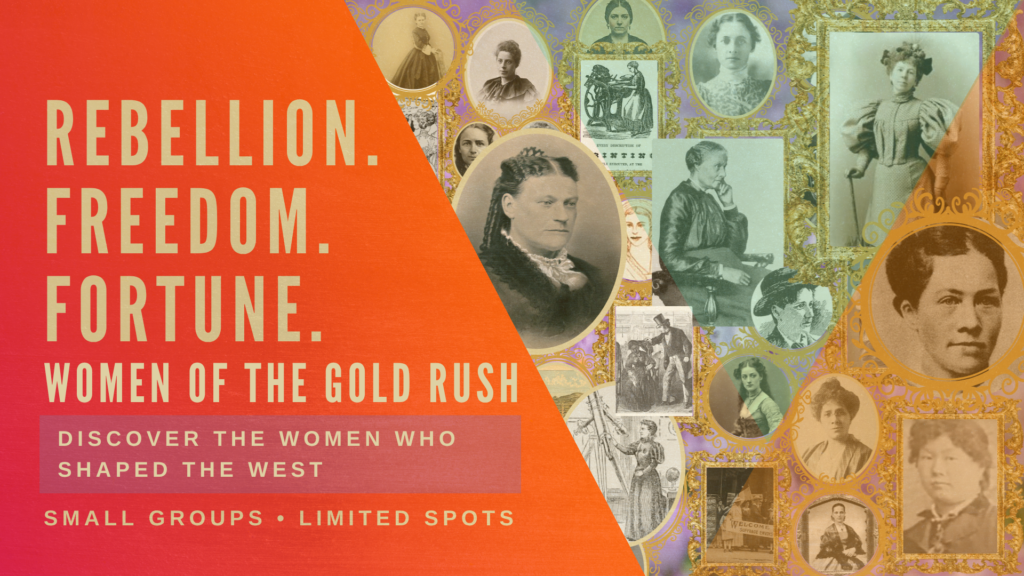 Women of the Gold Rush tour cover with historical portraits and illustrations of women arranged in ornate gold frames.